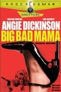 BIG BAD MAMA