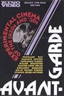 AVANT-GARDE - EXPERIMENTAL CINEMA OF THE 1920 AND 30