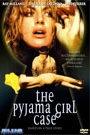 PYJAMA GIRL CASE,THE