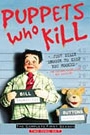 PUPPETS WHO KILL - SEASON 1: DISC 1