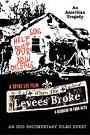WHEN THE LEVEES BROKE - A REQUIEM IN FOUR ACTS (ACTS 3 & 4)