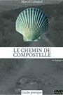 CHEMIN DE COMPOSTELLE, LE