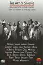 ART OF SINGING - GOLDEN VOICES OF THE CENTURY