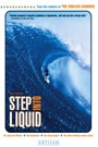 STEP INTO LIQUID