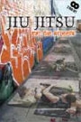 JIU JITSU FOR THE STREETS