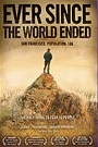 EVER SINCE THE WORLD ENDED