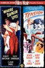WHERE DANGER LIVES / TENSION