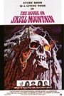HOUSE ON SKULL MOUNTAIN, THE