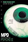MPD PSYCHO II