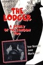 LODGER - A STORY OF THE LONDON FOG, THE