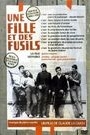 UNE FILLE ET DES FUSILS
