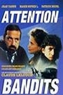 ATTENTION BANDITS! / L'AMOUR AVEC DES SI