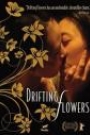 DRIFTING FLOWERS