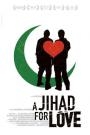 A JIHAD FOR LOVE