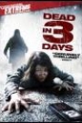DEAD IN 3 DAYS
