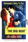 BIG HEAT, THE
