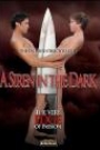 A SIREN IN THE DARK