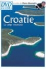 DVD GUIDES - CROATIE: LE PAYS NOUVEAU