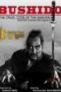 BUSHIDO - THE CRUEL CODE OF THE SAMURAI