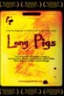 LONG PIGS