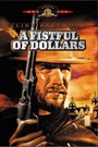 A FISTFUL OF DOLLARS