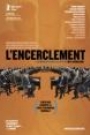 ENCERCLEMENT - LA DEMOCRATIE DANS LES RETS DU NEOLIBERALISME