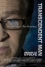 TRANSCENDENT MAN: PREPARE TO LOVE