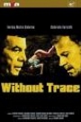 WITHOUT TRACE