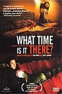 WHAT TIME IS IT THERE?