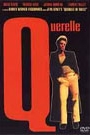QUERELLE