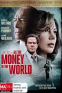 ALL THE MONEY IN THE WORLD