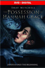POSSESSION OF HANNAH GRACE, THE