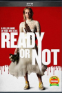 READY OR NOT