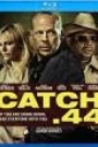CATCH .44 (BLU-RAY)