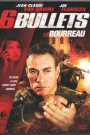 6 BULLETS