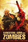 GANGSTERS, GUNS AND ZOMBIES