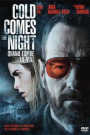 COLD COMES THE NIGHT