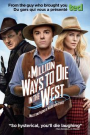A MILLION WAYS TO DIE IN THE WEST