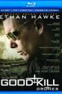 GOOD KILL (BLU-RAY)