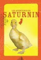 AVENTURES DE SATURNIN, LES