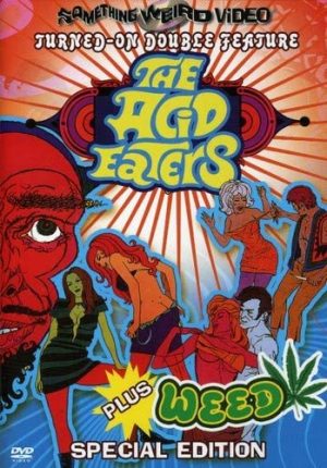 ACID EATERS, THE / WEED