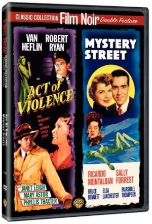 ACT OF VIOLENCE / MYSTERY STREET