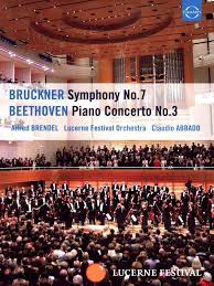 BRUCKNER / BEETHOVEN - SYMPHONY NO. 7 / PIANO CONCERTO NO. 3