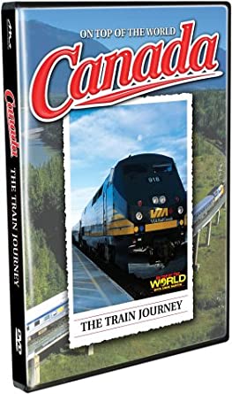 CANADA - THE TRAIN JOURNEY