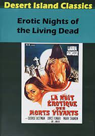 EROTIC NIGHTS OF THE LIVING DEAD