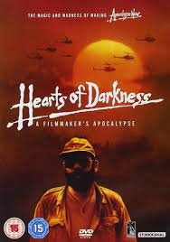 HEARTS OF DARKNESS: A FILMMAKER'S APOCALYPSE