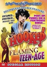 HOOKED! / THE FLAMING TEEN-AGE