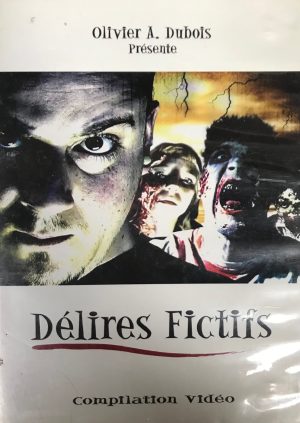 DELIRES FICTIFS