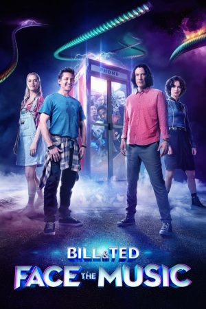 BILL & TED FACE THE MUSIC