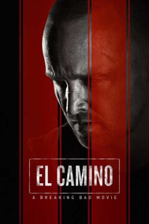 EL CAMINO, A BREAKING BAD MOVIE